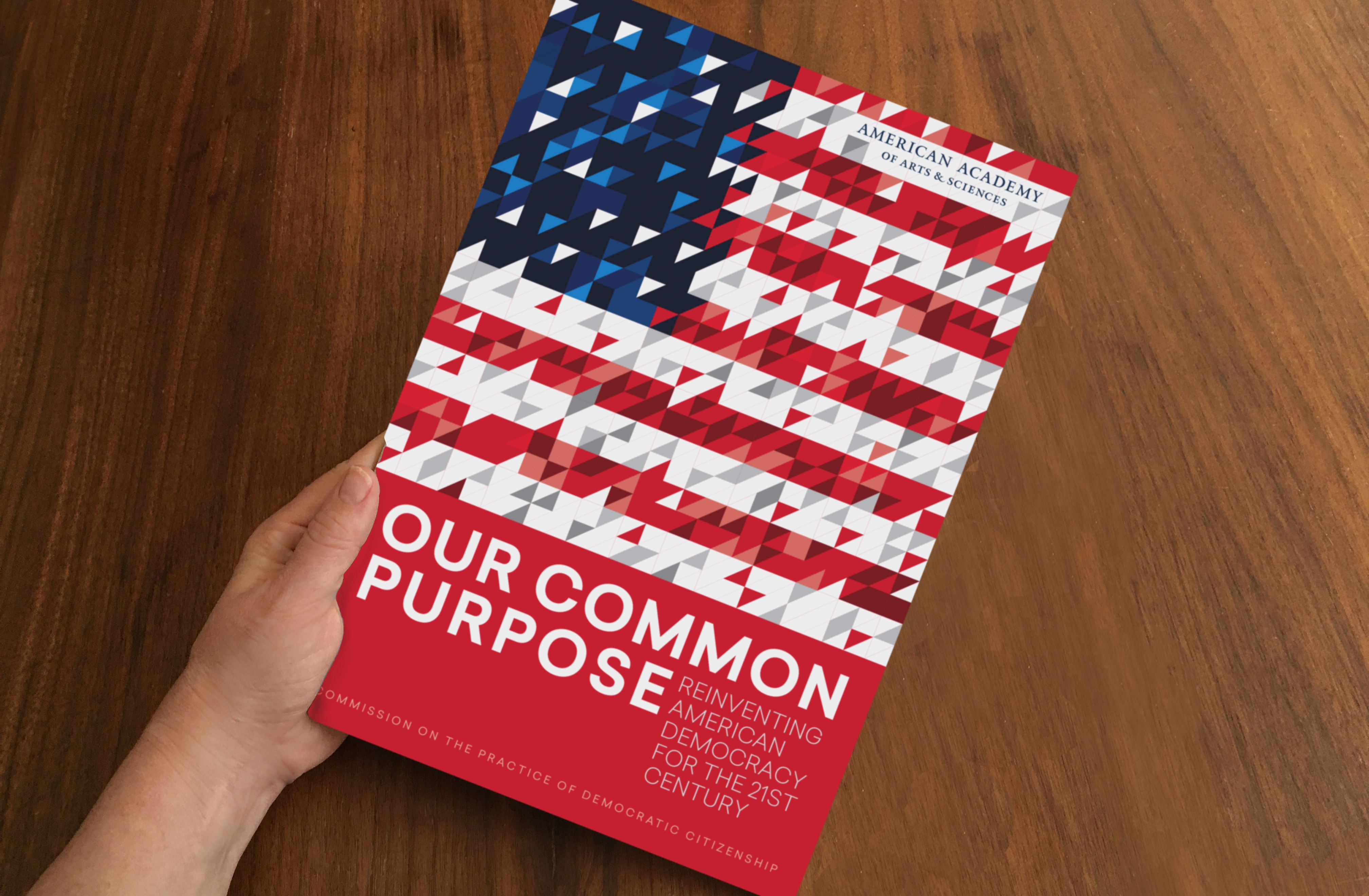 The Ash Center Presents Our Common Purpose: Reinventing American ...